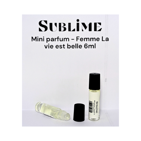 SUBLIME Mini parfum - Femme La vie est belle 6ml