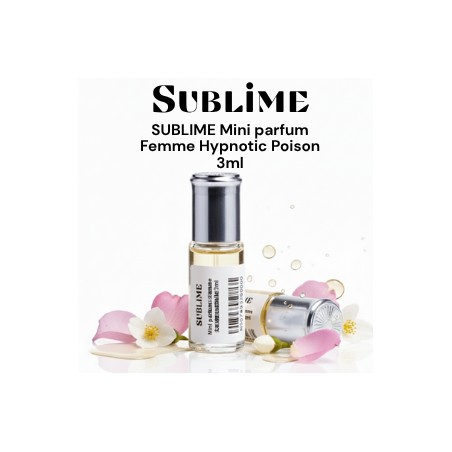 SUBLIME Mini parfum - Femme Hypnotic Poison 3ml