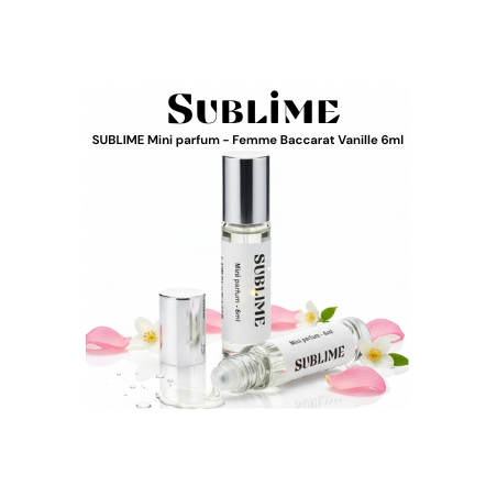 SUBLIME Mini parfum - Femme Baccarat Vanille 6ml